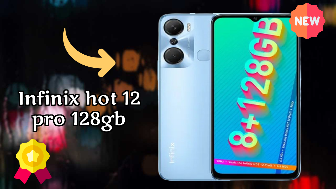 Why People Prefer Infinix Hot 12 Pro 128GB in 2026 – Full Explain