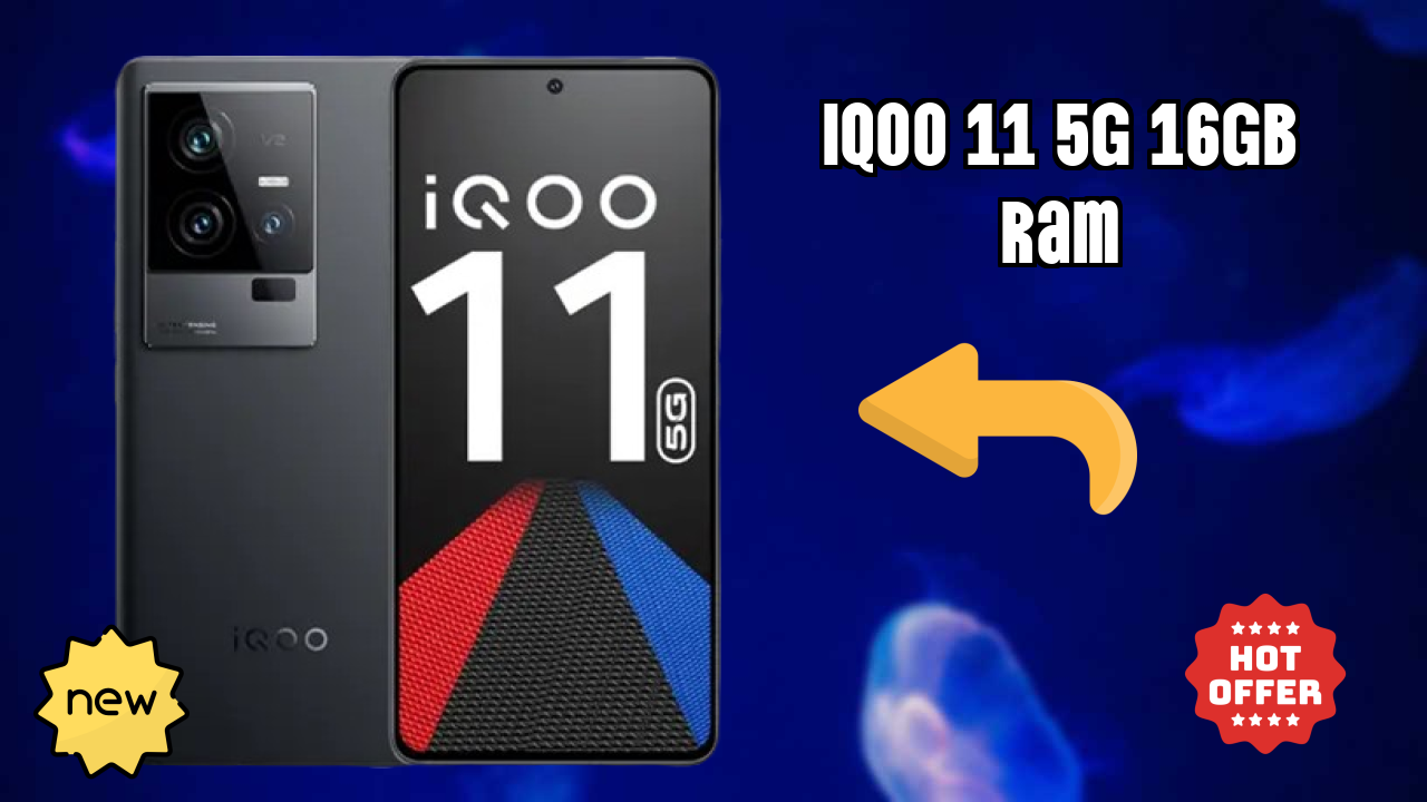IQOO 11 5G 16GB RAM Display Quality: AMOLED Explained