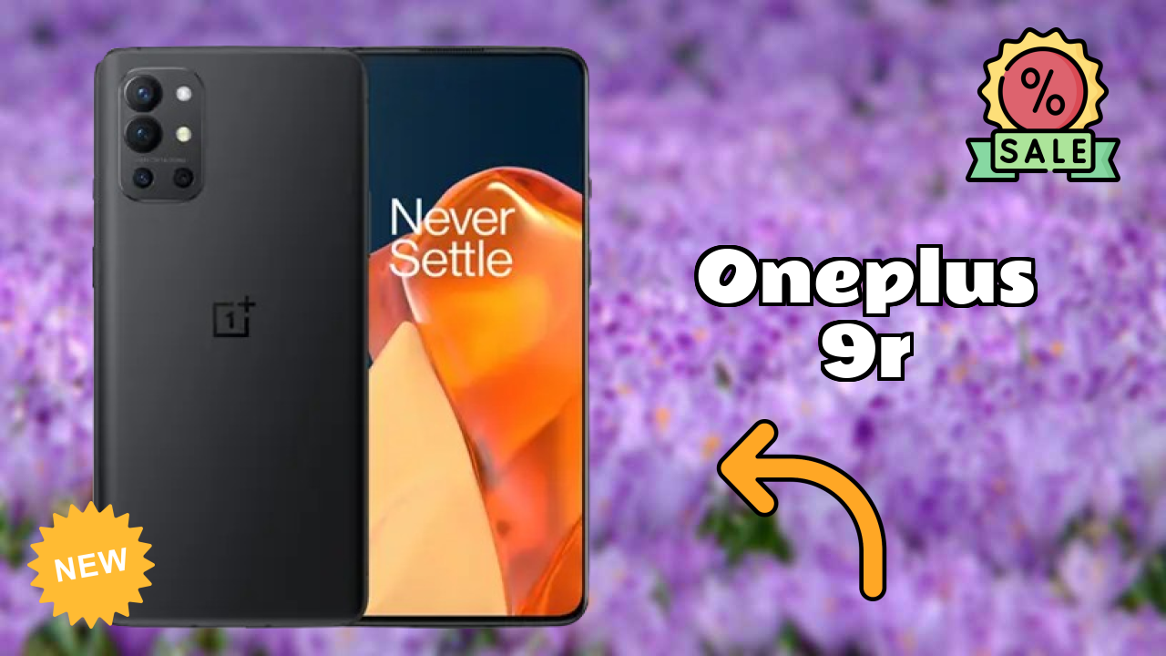 OnePlus 9R 2026: Complete Guide and Review 
