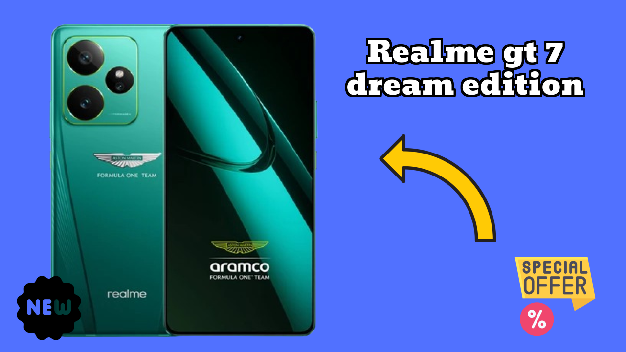 Realme GT 7 Dream Edition at ₹47,999 - Best Features Explained