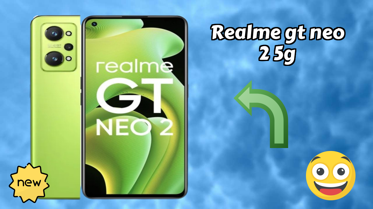 2026 Realme GT Neo 2 5G Value For Money: Very Very Strong Display and