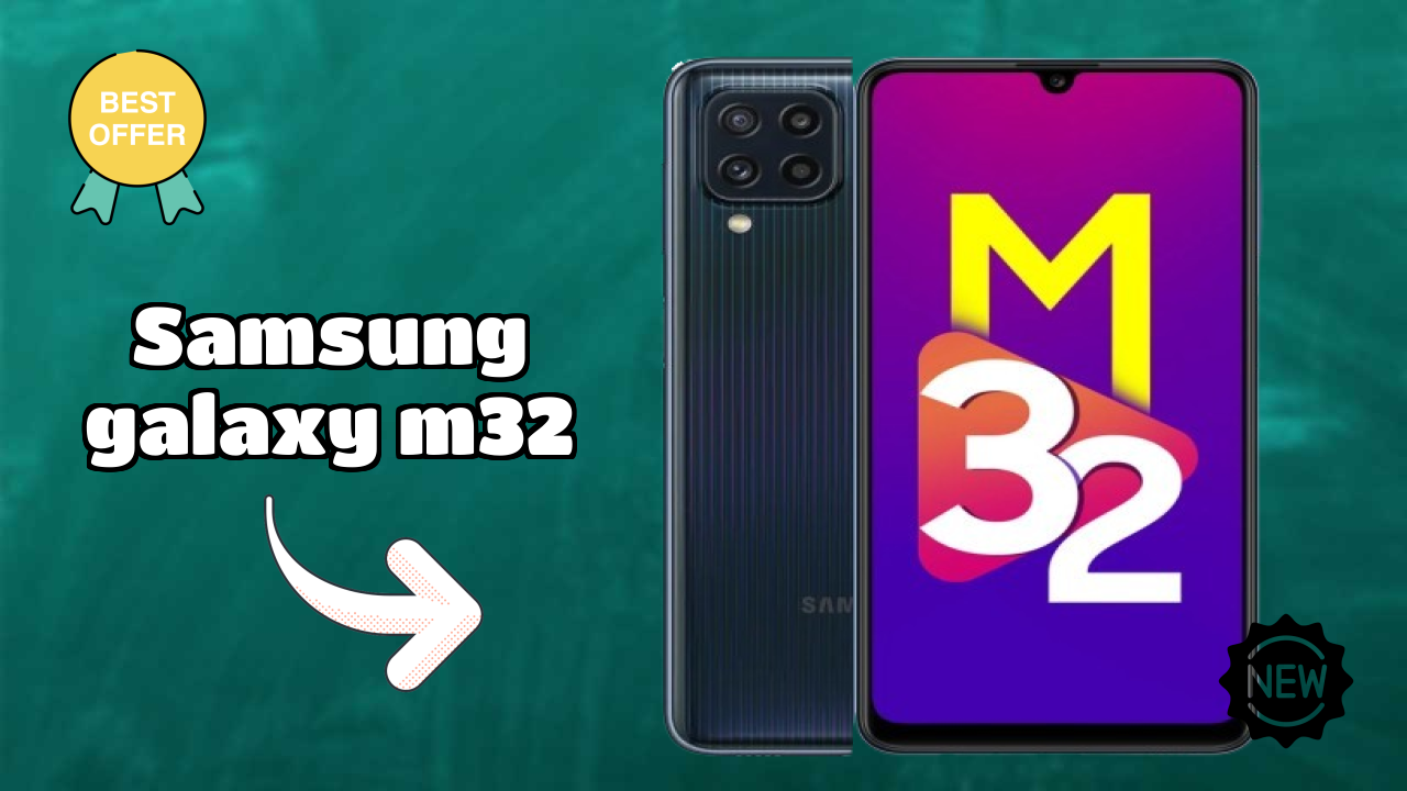 Samsung Galaxy M32 Price Drop Alert: Now Just ₹13,399