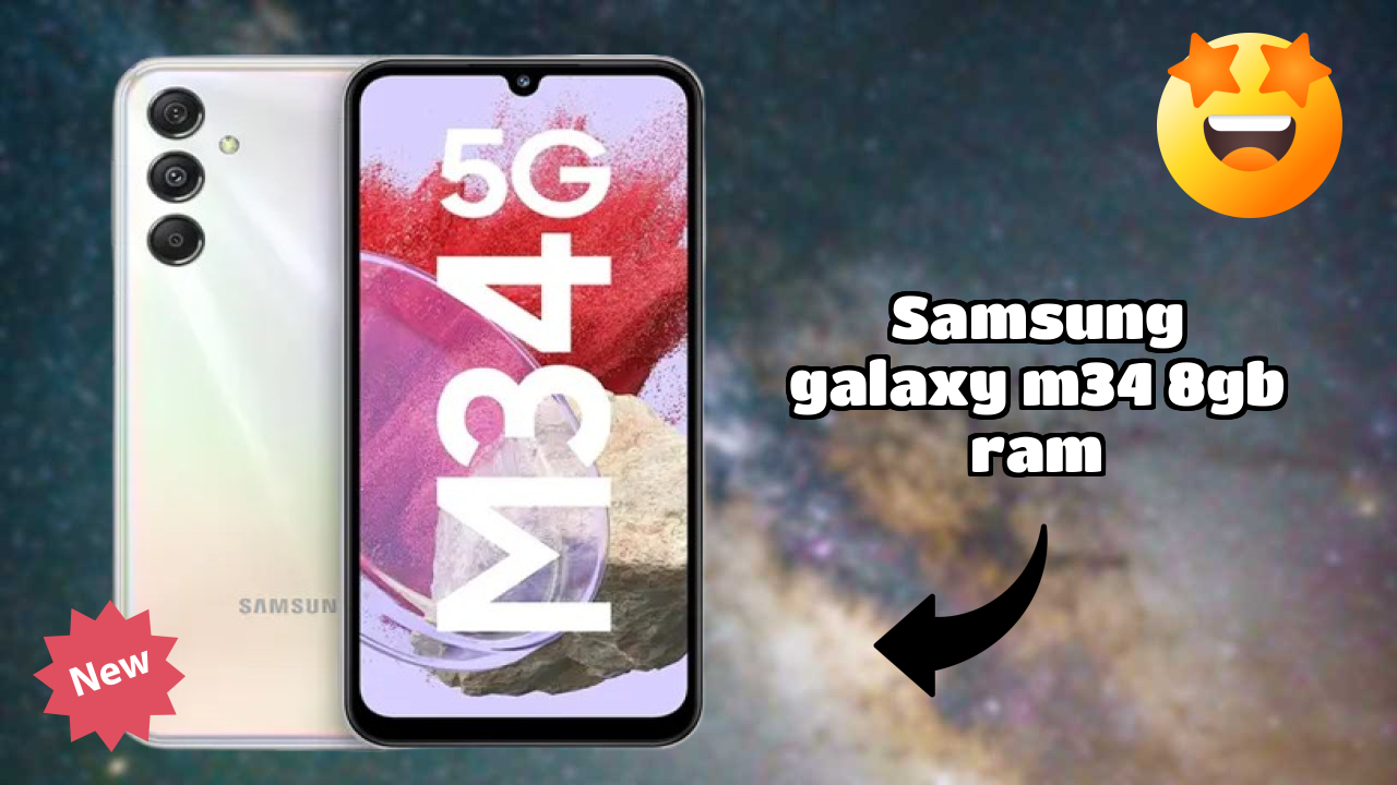 Samsung Galaxy M34 8GB RAM 2026: Detailed Feature And Review
