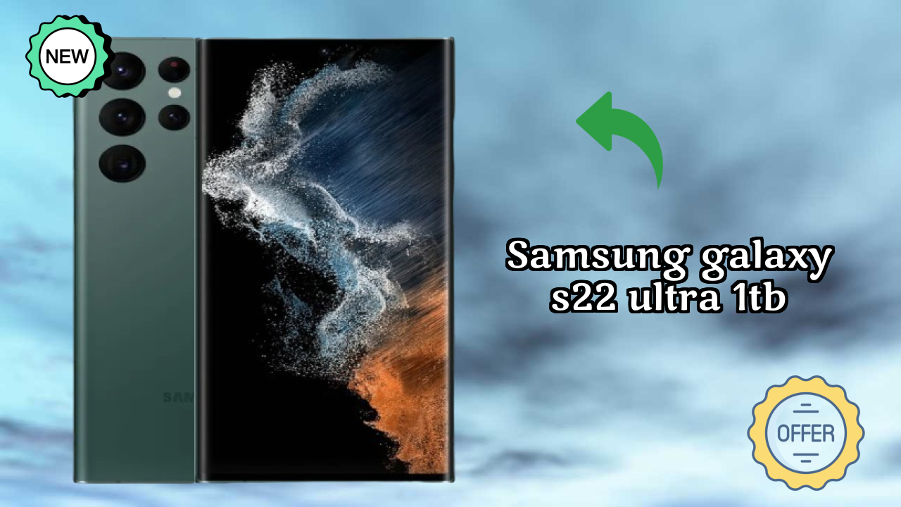 Samsung Fans: Samsung Galaxy S22 Ultra 1TB Now Available at Just ₹134,999