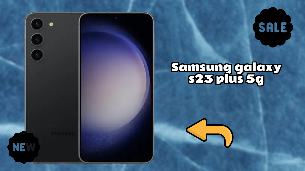 Samsung Galaxy S23 Plus 5G 2026 Competitor Analysis – Best Pick?

