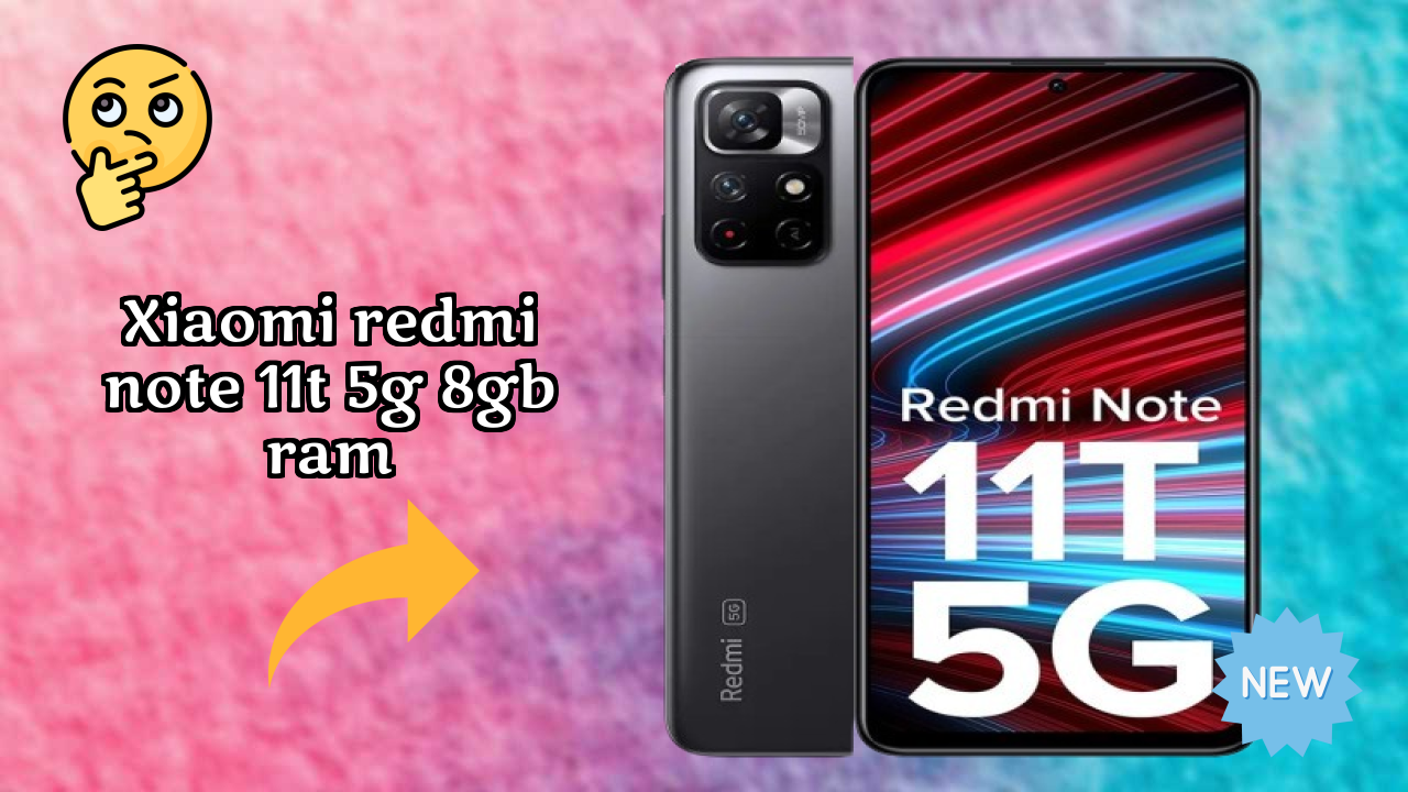 Xiaomi Redmi Note 11T 5G 8GB RAM Battery Life: 5000 MAh Charging Analysis