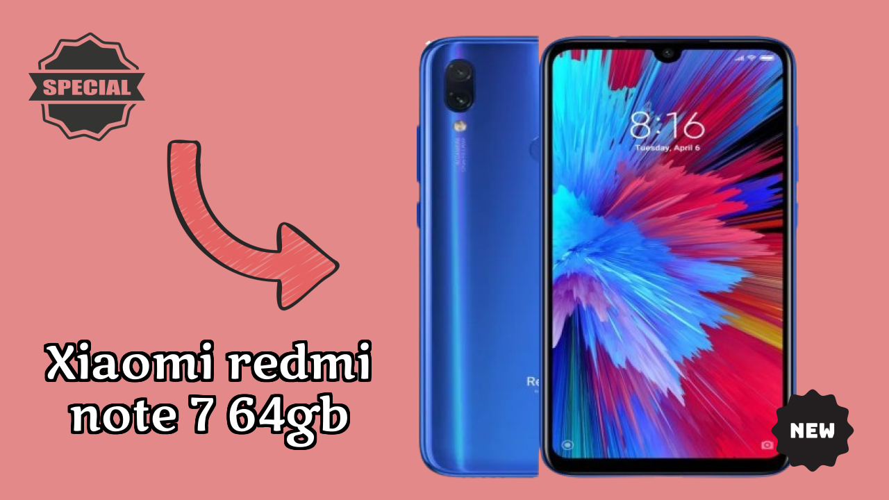 2026 Xiaomi Redmi Note 7 64GB: Best Smartphone in World for All Smartphone U